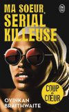 Couverture Ma soeur, serial killeuse de Oyinkan Braithwaite