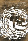 Couverture Croire aux fauves de Nastassja Martin
