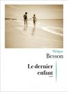 Couverture Le dernier enfant de Philippe Besson