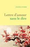 Couverture Lettre d’amour sans le dire de Amanda Sthers