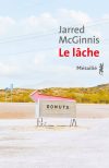 Couverture Le lâche de Jarred McGinnis