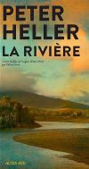Couverture La rivière de Peter Heller